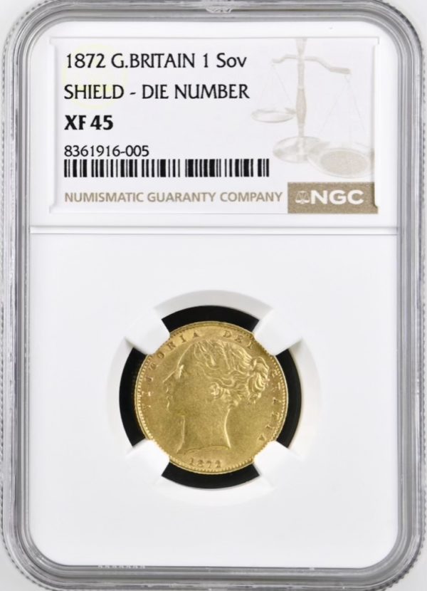 1872 Gold Sovereign Coin, NGC Graded XF45, Queen Victoria Young Head Shield.